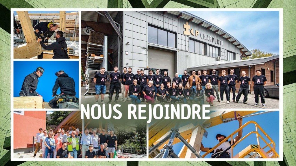 Collage équipes LP Charpente : chantier, atelier et vie d'entreprise, nous rejoindre